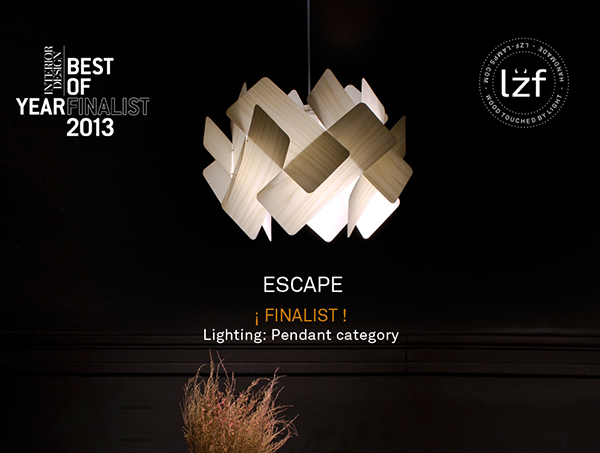 And the nomineees are....LZF Lamps & Escape! ...